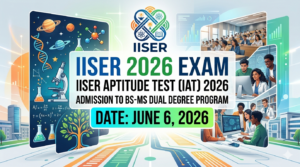 IISER 2026 Exam on June 6; Check Documents to Carry, Exam Day Guidelines and Dress Code