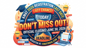 KMAT 2026 Registration Last Date Today; Don't Miss the Deadline
