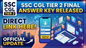 SSC CGL Tier 2 Final Answer Key Released, Download Response Sheet at SSC.gov.in