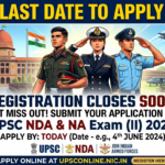 NDA 2 Last Date to Apply TODAY; Register Soon at UPSC Online Portal