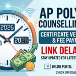 AP POLYCET Counselling 2026: Certificate Verification & Fee Payment Link Delayed; Candidates Asked to Wait