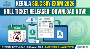 Kerala SSLC SAY 2026 Hall Ticket on June 4