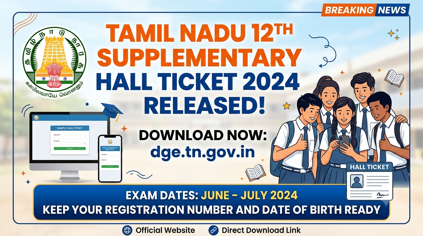 Tamil Nadu 12th Supplementary Hall Ticket Released