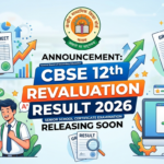 CBSE 12th Revaluation Result 2026 Releasing Soon; Check Details Here