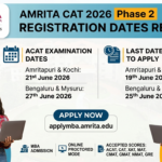 Amrita CAT 2026 Phase 2 Registration Dates Released; Check Online Form Last Date and Exam Date