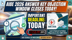 AIBE 2026 Answer Key Objection Window Closes Today; Check Expected Final Answer Key Date