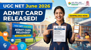UGC NET June 2026 Admit Card Released; Download Hall Ticket at ugcnet.nta.nic.in