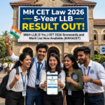 MH CET Law 2026 5-Year LLB Result Out; Download Scorecard at cetcell.mahacet.org