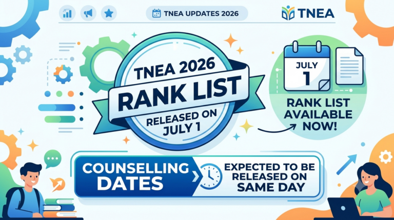 TNEA 2026 Rank List on July 1; Counselling Dates Expected To Be Released on Same Day