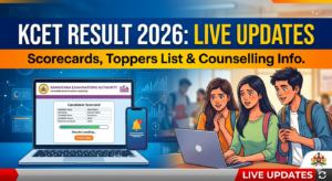 KCET Result 2026 Live Updates: KEA Scorecard Link (Soon), Rank List, and Steps to Download Scorecard Here