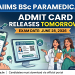 AIIMS BSc Paramedical 2026 Admit Card Releases Tomorrow at aiimsexams.ac.in; Check Steps to Download and Details Mentioned
