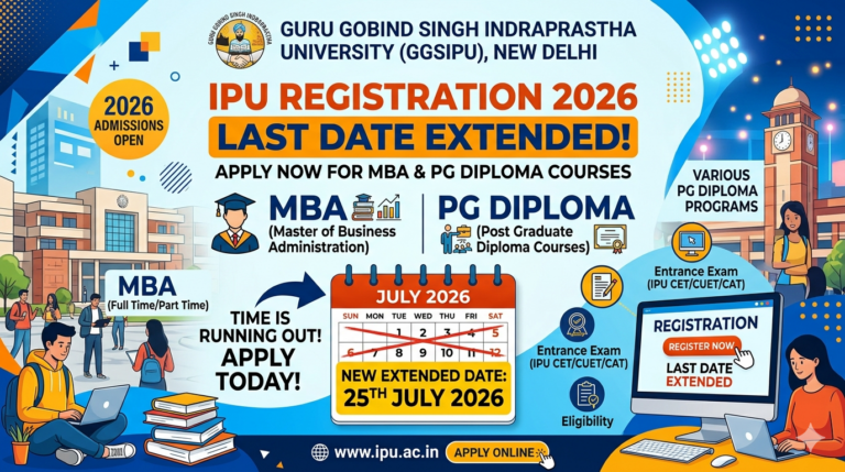 IPU Registration 2026 Last Date Extended for MBA, PG Diploma Courses