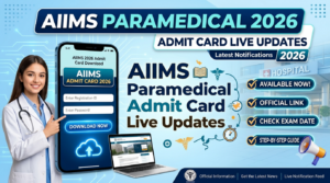 AIIMS Paramedical 2026 Admit Card (OUT) LIVE; Direct Link @aiimsexams.ac.in & Download Steps