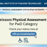NIFT Releases Physical Assessment Status for PwD Category at nift.ac.in/admission; Candidates Asked to Check Status Online