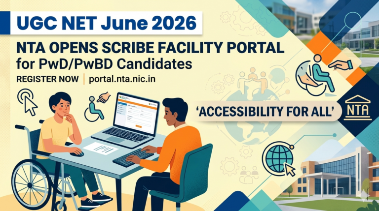 UGC NET June 2026: NTA Opens Scribe Facility Portal for PwD/PwBD Candidates