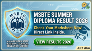 MSBTE Summer Diploma Result 2026 This Week at msbte.ac.in; Know How to Download