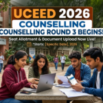UCEED 2026 Counselling Round 3 Begins; Check Complete Schedule, Seat Acceptance Deadline and Next Steps