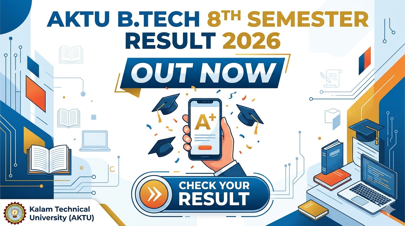 AKTU BTech 8th Semester Result 2026 OUT