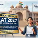 CLAT 2027 Notification Out @consortiumofnlus.ac.in Soon; Know Changes Introduced in Exam Pattern