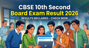 CBSE 10th Second Board Exam Result 2026