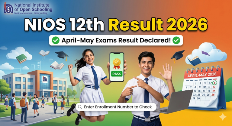 NIOS 12th Result 2026 for April-May Exams Declared