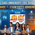 SAGE University SEE 2026 Phase 7 Exam Dates Announced for June 27 and 28; Check Topics and Marking Scheme