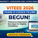 VITEEE 2026 Phase IV Choice-Filling Begins: Check Vacant Branches, Category-Wise Eligibility, and Seat Allotment Date