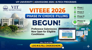 VITEEE 2026 Phase IV Choice-Filling Begins: Check Vacant Branches, Category-Wise Eligibility, and Seat Allotment Date