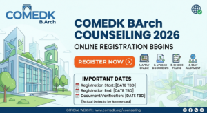 COMEDK BArch Counselling 2026 Registration Begins; Upload Documents By June 29