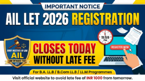 AIL LET 2026 Registration Closes Today Without Late Fee