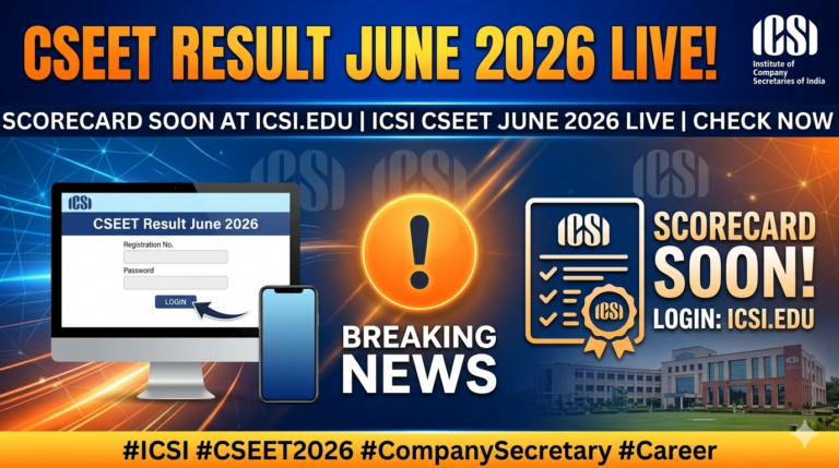 CSEET Result June 2026 LIVE: Scorecard Soon at ICSI