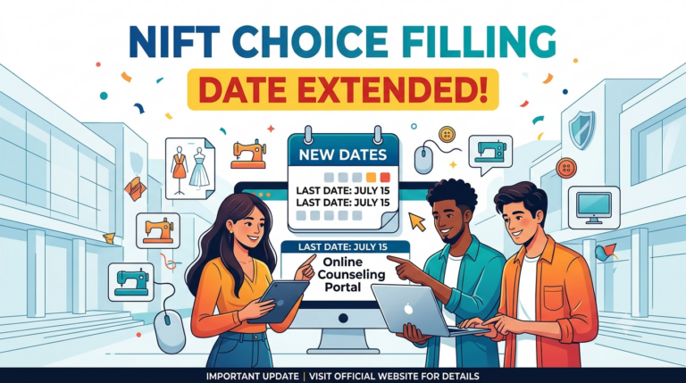 NIFT Choice Filling Date Extended
