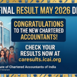 ICAI CA Final Result May 2026 Declared at caresults.icai.org; Check Toppers List, Pass Percentage and Scorecard Download Process