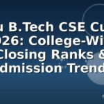 Aktu B.Tech CSE Cutoff 2026: College-Wise Closing Ranks & Admission Trends
