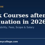 Bank Courses after Graduation in 2026: Full List, Eligibility, Fees, Scope & Salary