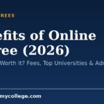 Benefits of Online Degree (2026): Is It Valid & Worth It? Fees, Top Universities & Admission