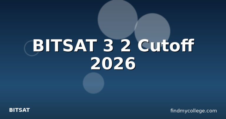 BITSAT 3 2 Cutoff 2026
