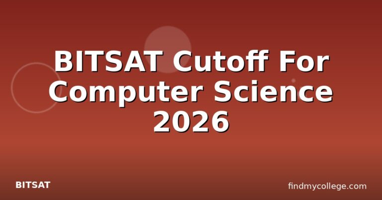 BITSAT Cutoff For Computer Science 2026