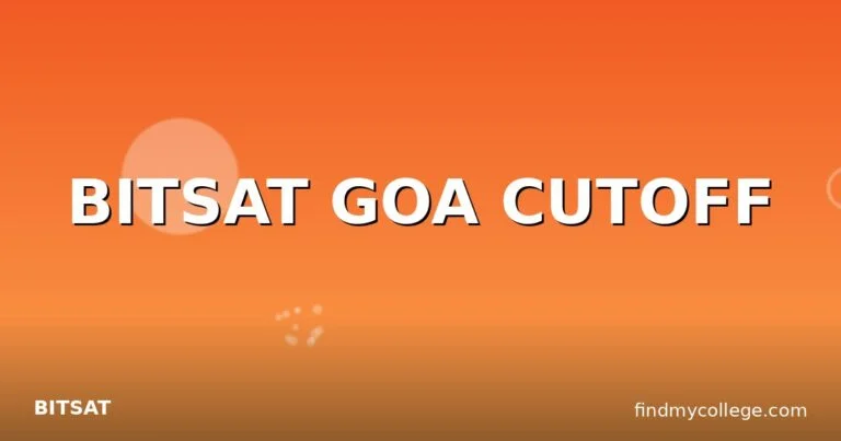 BITSAT GOA CUTOFF