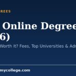 B.Sc Online Degree (2026): Is It Valid & Worth It? Fees, Top Universities & Admission