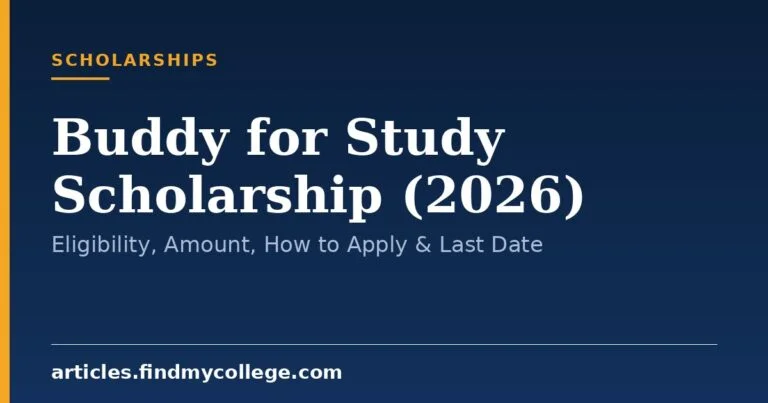 Buddy for Study Scholarship (2026): Eligibility, Amount, How to Apply & Last Date