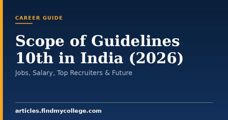 Scope of Guidelines 10th in India (2026): Jobs, Salary, Top Recruiters & Future