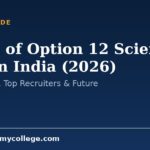Scope of Option 12 Science PCB in India (2026): Jobs, Salary, Top Recruiters & Future
