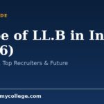 Scope of LL.B in India (2026): Jobs, Salary, Top Recruiters & Future
