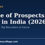 Scope of Prospects 12th in India (2026): Jobs, Salary, Top Recruiters & Future
