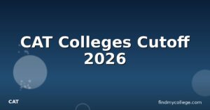 CAT Colleges Cutoff 2026