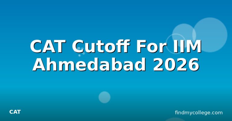 CAT Cutoff For IIM Ahmedabad 2026