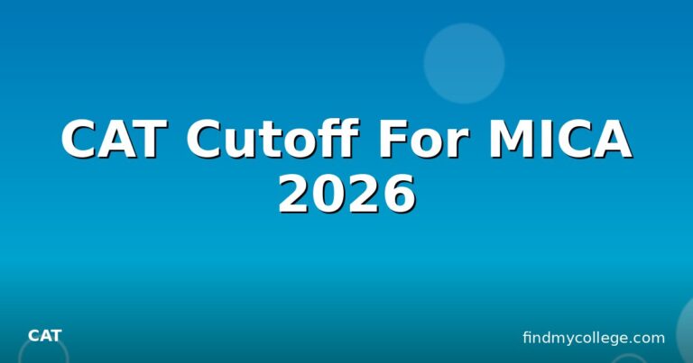 CAT Cutoff For MICA 2026