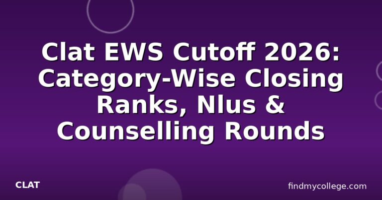 Clat EWS Cutoff 2026: Category-Wise Closing Ranks, Nlus & Counselling Rounds