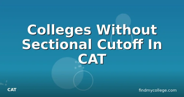 Colleges Without Sectional Cutoff In CAT